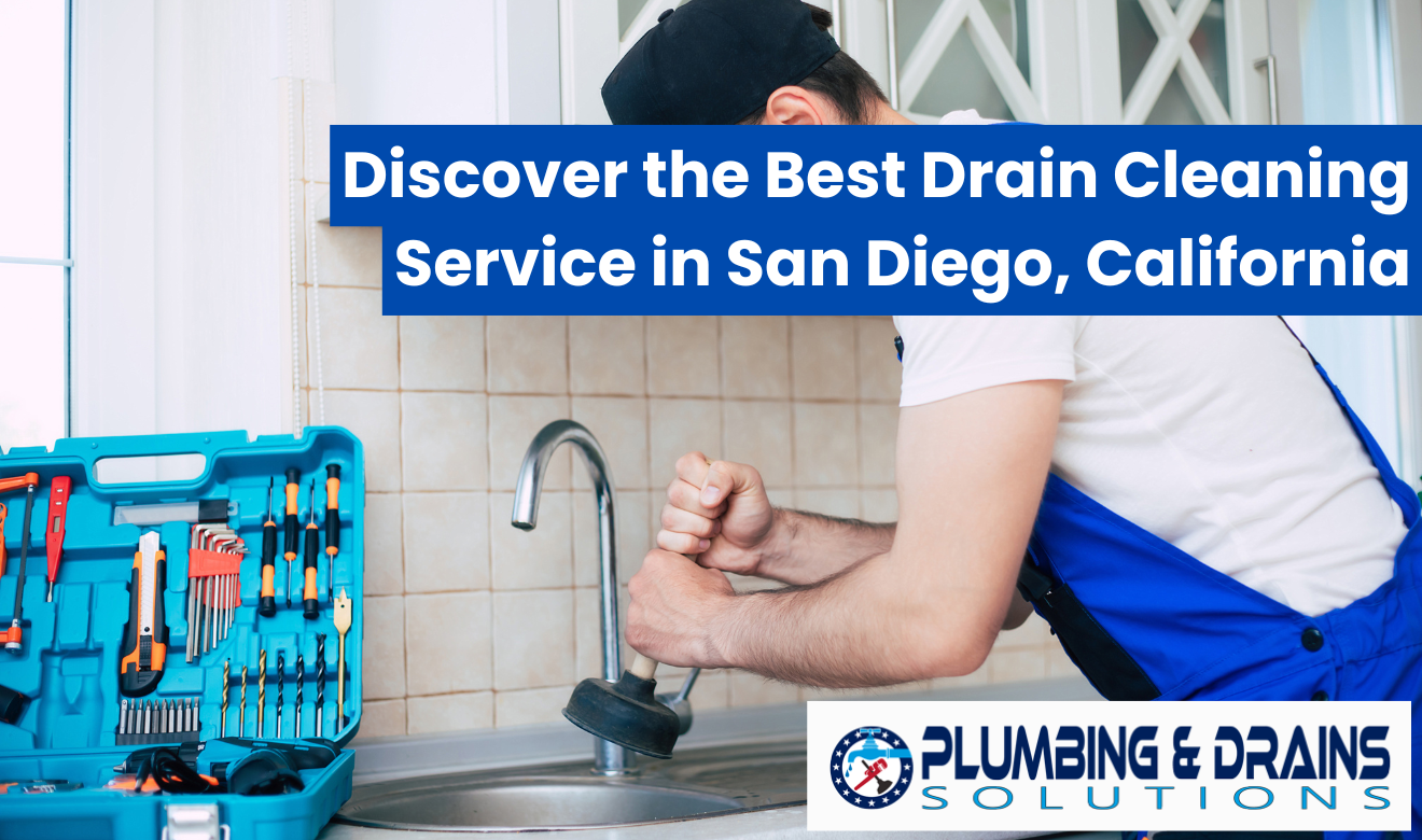 best drain cleaning service San Diego